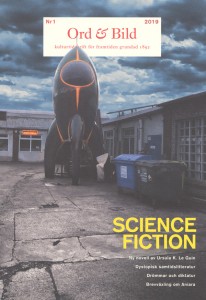 Ann Ighe (red.): Ord & Bild 1/2019: Science Fiction