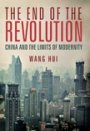 Wang Hui: The End of the Revolution: China and the Limits of Modernity