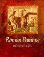 Roger Ling: Roman Painting