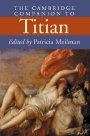 Patricia Meilman (red.): The Cambridge Companion to Titian