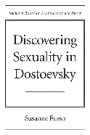 Susanne Fusso: Discovering Sexuality in Dostoevsky