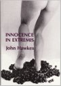 John Hawkes: Innocence in extremis