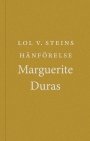 Marguerite Duras: Lol V. Steins hänförelse