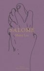 Mara Lee: Salome