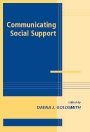 Daena J. Goldsmith: Communicating Social Support