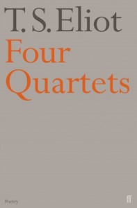 T. S. Eliot: Four Quartets