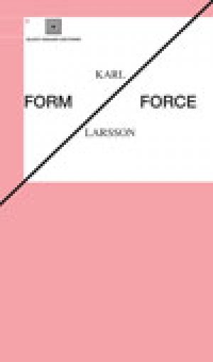 Karl Larsson: Form/Force