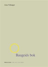 Aina Villanger: Baugeids bok 