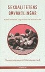 Thomas Johansson: Sexualitetens omvandlingar. Politisk lesbiskhet, unga kristna och machokulturen