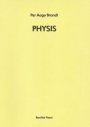 Per Aage Brandt: Physis