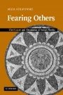 Ariel Stravynski: Fearing Others: The Nature and Treatment of Social Phobia