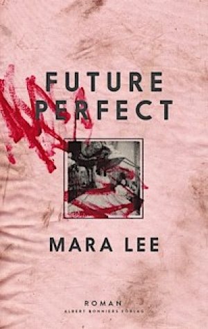 Mara Lee: Future perfect