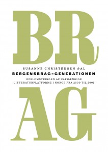 Susanne Christensen (& al): Bergensbrag-generationen