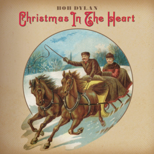 Bob Dylan: Christmas In The Heart