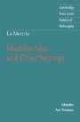 Julien Offray de La Mettrie og Ann Thomson (red.): La Mettrie: Machine Man and Other Writings