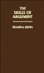 Deanna Kuhn: The Skills of Argument