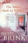 André Brink: The Other Side Of Silence