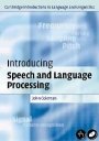 John Coleman: Introducing Speech and Language Processing