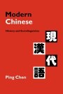 Ping Chen: Modern Chinese: History and Sociolinguistics