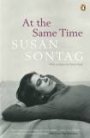 Susan Sontag: At the Same Time