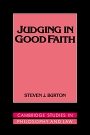 Steven J. Burton: Judging in Good Faith