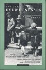 Wiktoria Sliwowska, Julian Bussgang, Fay Bussgang: The Last Eyewitnesses - Children of the Holocaust Speak