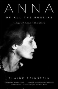 Elaine Feinstein: Anna of all the russias: A life of Anna Akhmatova