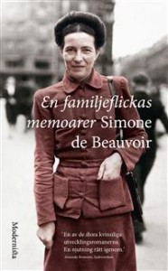 Simone de Beauvoir: En familjeflickas memoarer