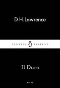 D. H. Lawrence: Il Duro 