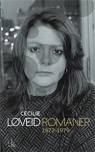 Cecilie Løveid: Romaner 1972-1979