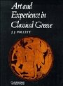 Jerome Jordan Pollitt: Art and Experience in Classical Greece