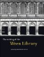 David McKitterick: The Making of the Wren Library: Trinity College, Cambridge