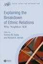 Victoria M. Esses (red.): Explaining the Breakdown of Ethnic Relations: Why Neighbors Kill