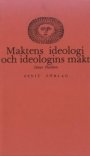 Göran Therborn: Maktens ideologi och ideologins makt