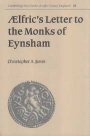 Christopher A. Jones: Ælfric’s Letter to the Monks of Eynsham
