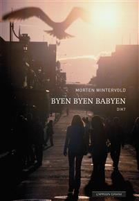 Morten Wintervold: Byen byen babyen