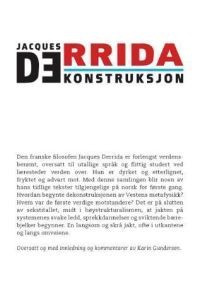 Jacques Derrida: Dekonstruksjon: Klassiske tekster i utvalg