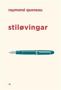 Raymond Queneau: Stiløvingar