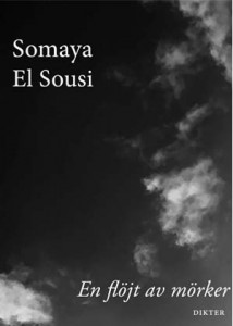 Somaya El Sousi: En flöjt av mörker