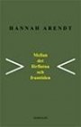 Hannah Arendt: Mellan det förflutna och framtiden. Åtta övningar i politiskt tänkande
