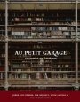 Mazdak Shafieian (red.): Au petit garage [A]