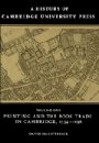 David McKitterick: A History of Cambridge University Press: Volume 1, Printing and the Book Trade in Cambridge, 1534–1698