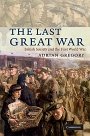 Adrian Gregory: The Last Great War: British Society and the First World War