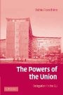 Fabio Franchino: The Powers of the Union: Delegation in the EU