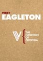 Terry Eagleton: The Function of Criticism: From the Spectator to Post-Structuralism