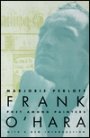 Marjorie Perloff: Frank O’Hara: Poet among Painters