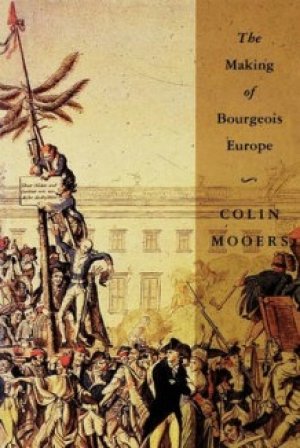 Colin Mooers: The Making of Bourgeois Europe