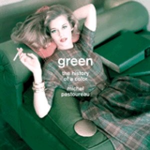 Michel Pastoureau: Green: The History of a Color