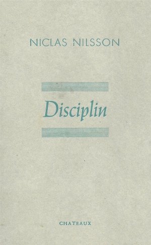 Niclas Nilsson: Disciplin