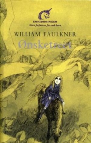 William Faulkner: Ønsketreet